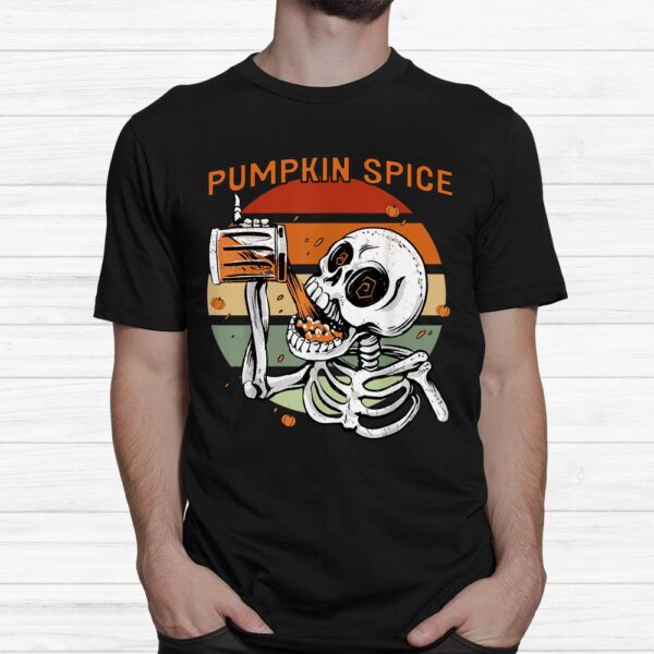 Skeleton Pumpkin Spice Latte Syrup Creamer Halloweenshirt