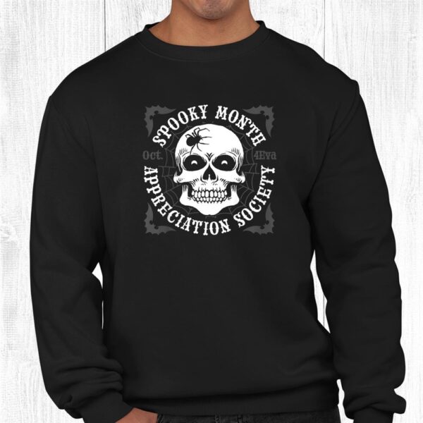 Spooky Month Appreciation Society October Forever Halloween Shirt