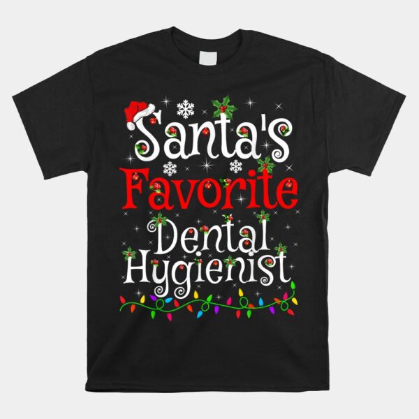 Xmas Lighting Santa's Favorite Dental Hygienist Christmas Shirt