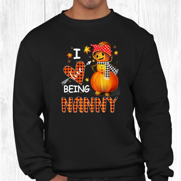 I Love Being Nanny Pumpkin Snowman Christmas Shirt