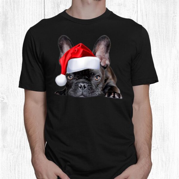 Cute French Bulldog Santa Hat Frenchie Image Christmas Cool Shirt