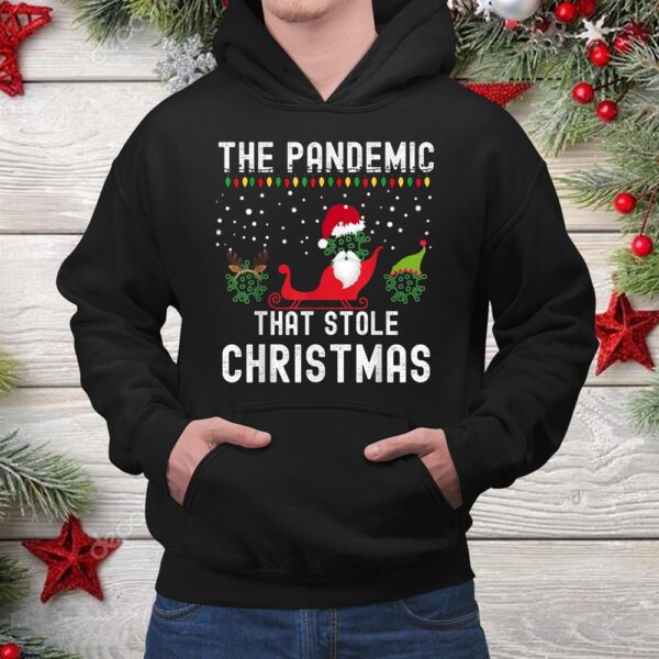 The Pandemic That Stole Christmas Shirt
