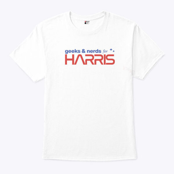 Geeks And Nerds for Harris T Shirt
