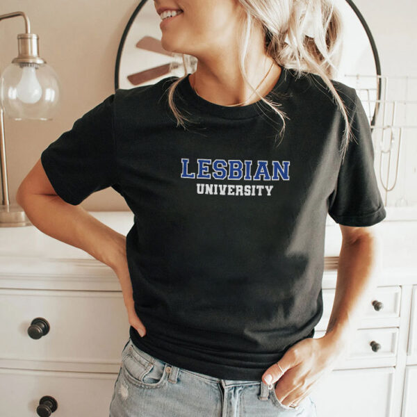 Lesbian University T Shirt