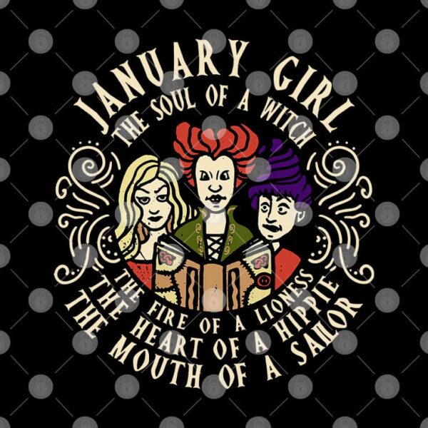 January Girl The Soul Of Witch Sanderson Sisters