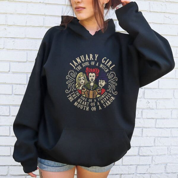 January Girl The Soul Of Witch Sanderson Sisters Hoodie