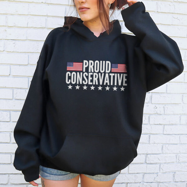 Proud Conservative Hoodie