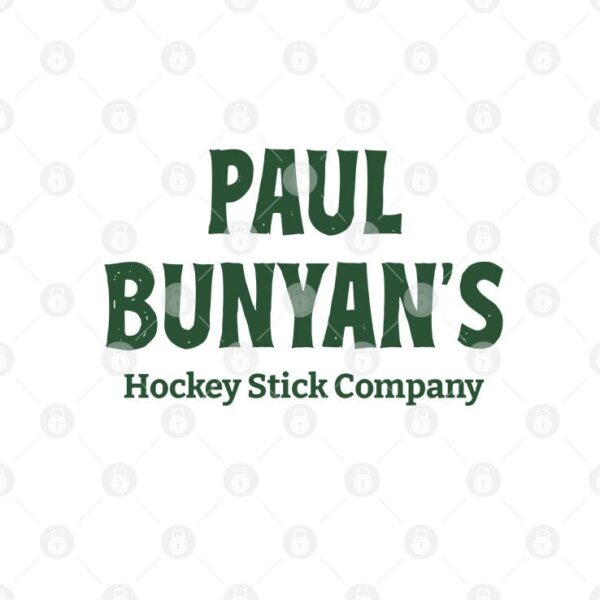 Paul Bunyan's Hockey Stick Company Built For The Hardest Shot Tee