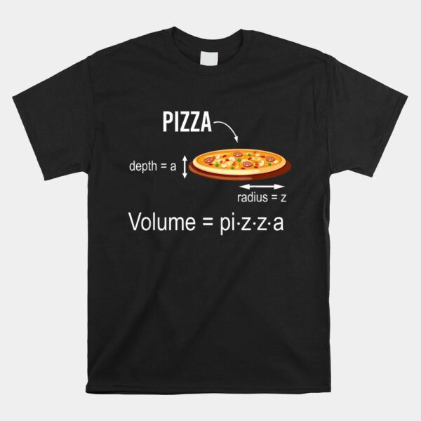 Maths Nerd Pizza Lovers Volume Formula Geek Math Teacher Shirt