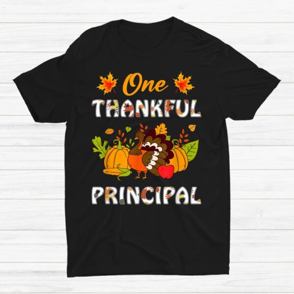 One Thankful Principal Turkey Teacher Life Thanksgiving