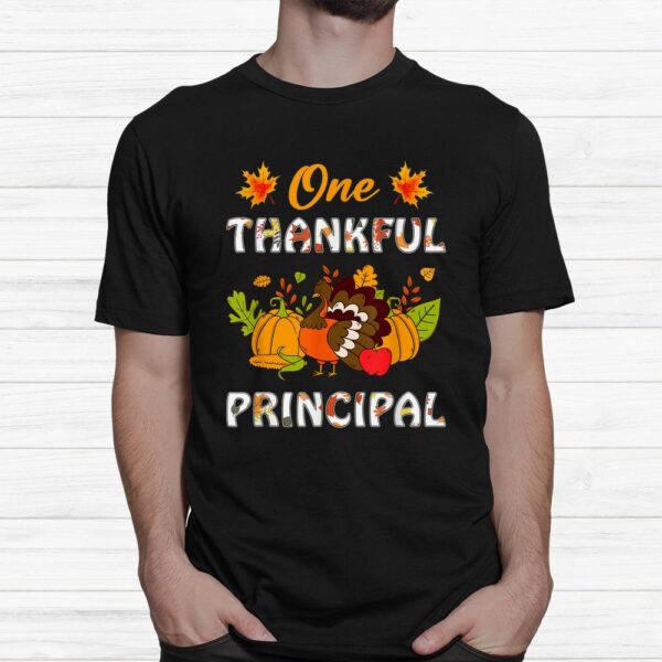 One Thankful Principal Turkey Teacher Life Thanksgiving
