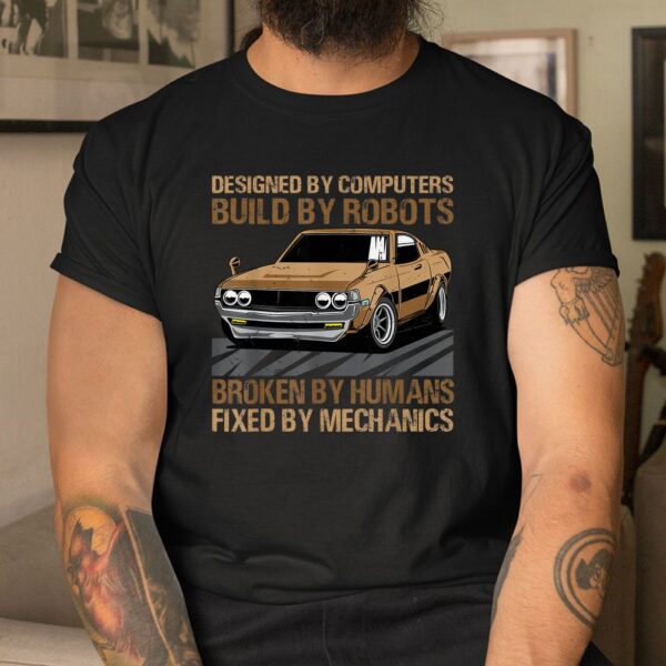 Fixed By Mechanics Car Mechanic Shirt