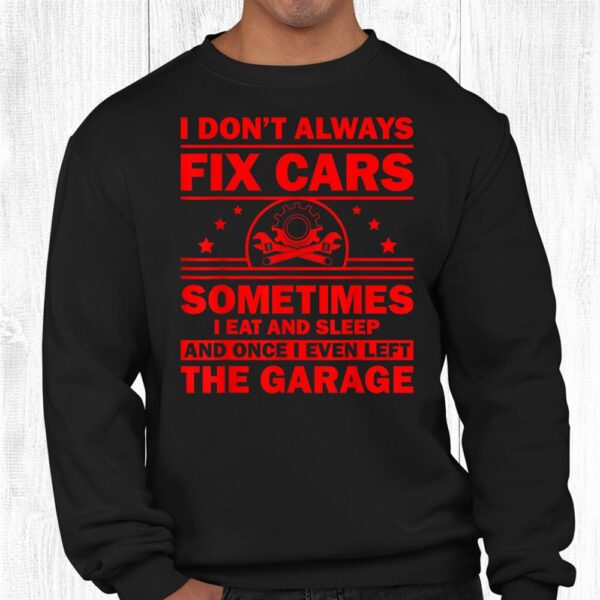 Car Mechanic Design Automobile Mechanic Garage Funny Shirt