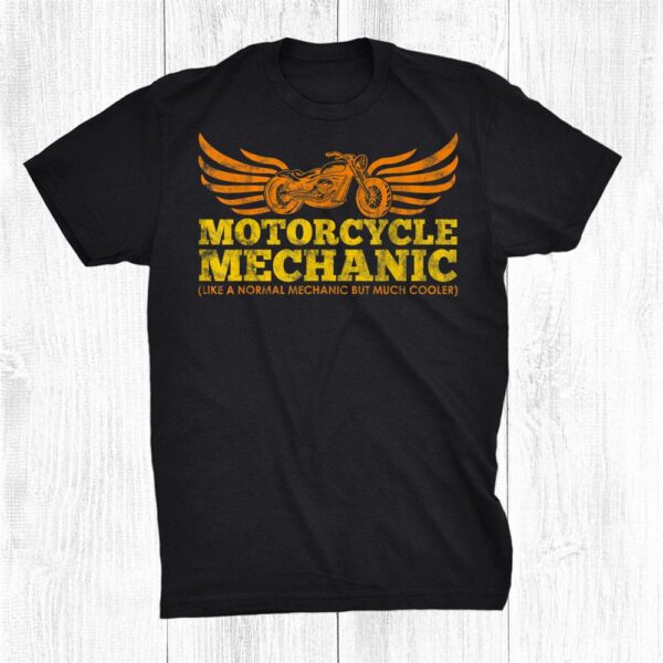 Motorcycle Mechanic Sarcastic Statement Repairman Shirt