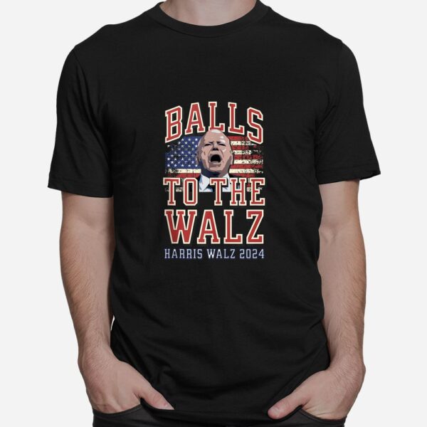 Balls To The Walz Shirt
