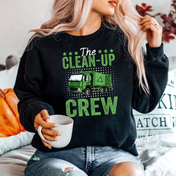 The Clean-Up Crew Funny Garbage Truck Driver Trash Vehicle Shirt