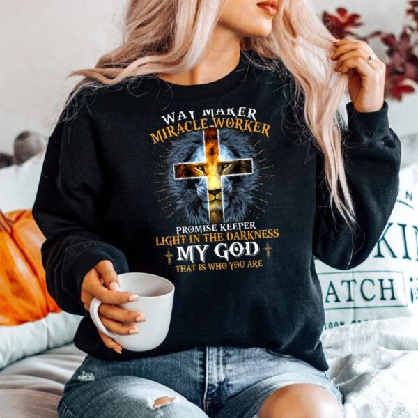 Way Maker Miracle Worker Promise Keeper Shirt