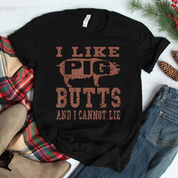 Silhouette BBQ Grill I Like Pig Butts And I Cannot Lie Shirt