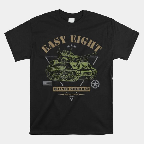 M4A3E8 'Easy-Eight' Sherman WW2 Tank Shirt