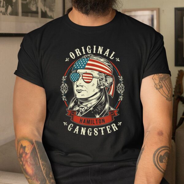 Alexander Hamilton Original Gangster Shirt