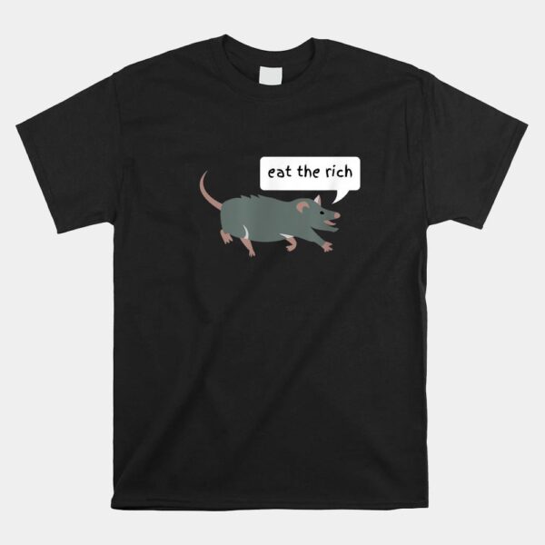 Possum Eat The Rich Shirt