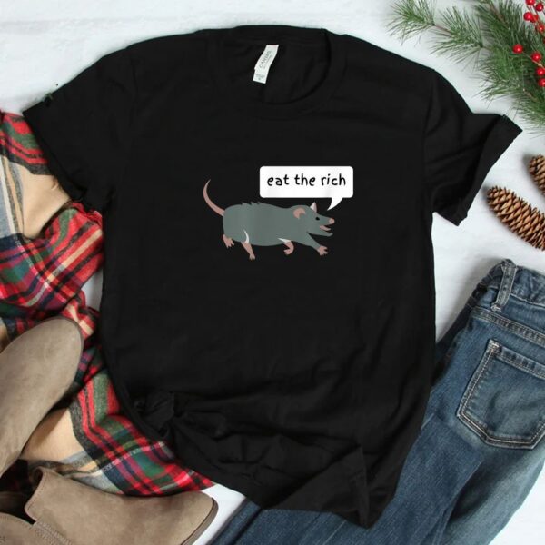 Possum Eat The Rich Shirt
