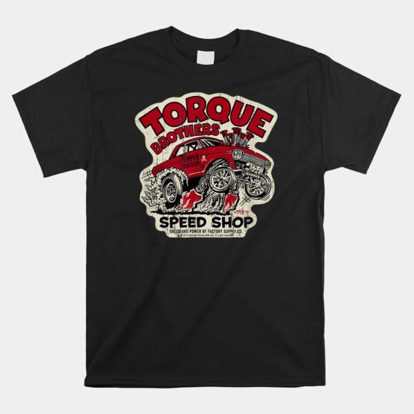 Torque Brothers Speed Shop TB047 Shirt