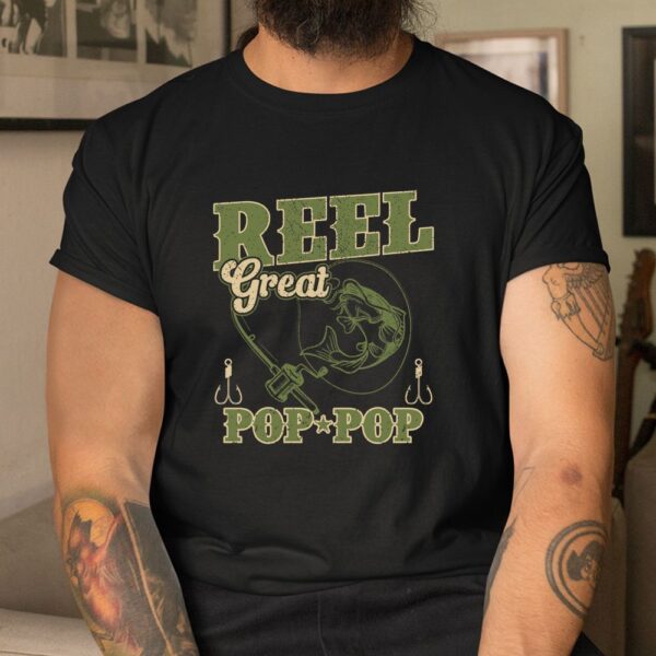 Reel Great Pop Pop Shirt
