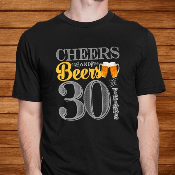 Cheers And Beers To0 Years Shirt0th B Day Party Shirt