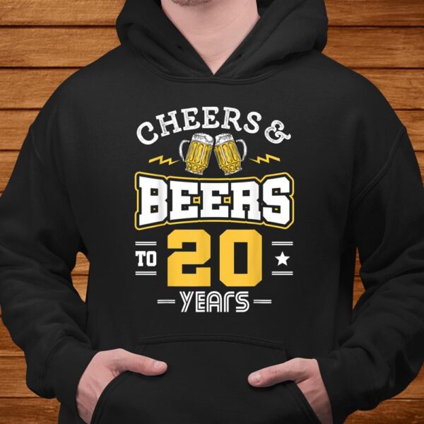20th Birthday Cheers And Beers To0 Years Funny Shirt