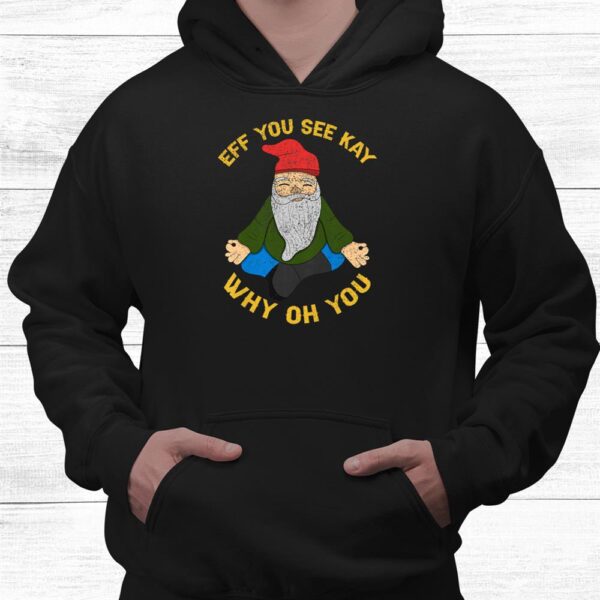Eff You See Kay Why Oh You Santa Yoga Lover Funny Retro Xmas Shirt