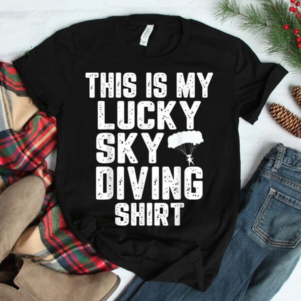 This Is My Lucky Skydiving Outfit Parachute Jumping Shirt
