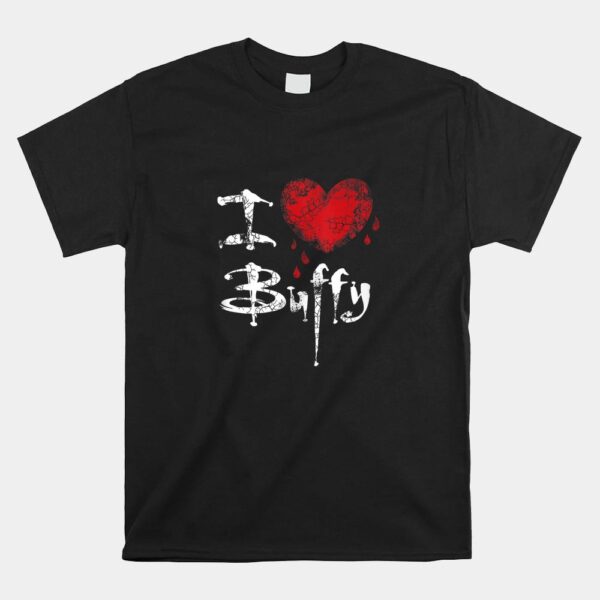Buffy The Vampire Slayer I Love Buffy Shirt