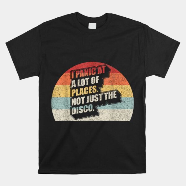 Vintage Retro I Panic At A Lot Of Places. Not Just The Disco
