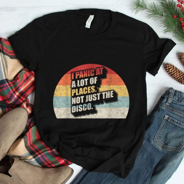 Vintage Retro I Panic At A Lot Of Places. Not Just The Disco