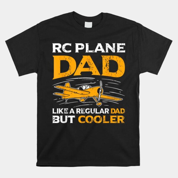RC Pilot Dad Model Airplane Pilot Model Flight Rc Airplane Shirt