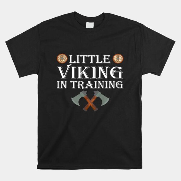 Little Viking In Training Viking Child Shirt