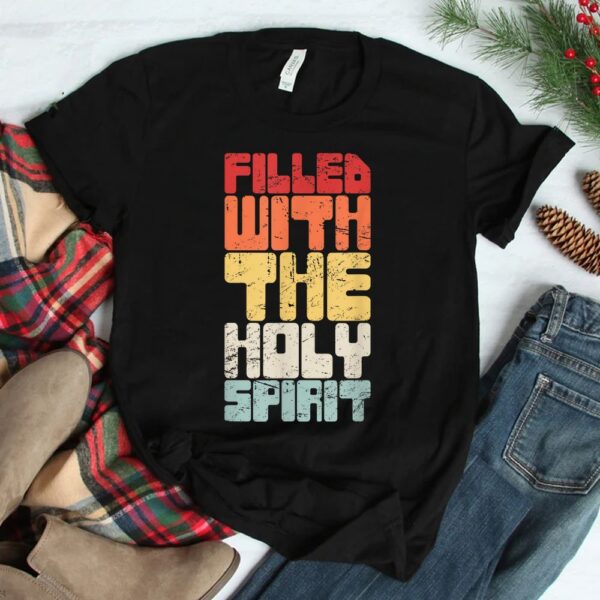 Gift Of Tongues Holy Spirit Speaking In Tongues Shirt