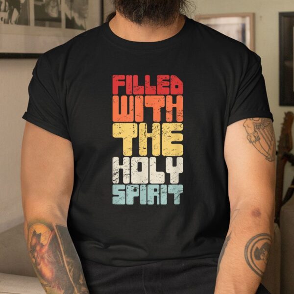 Gift Of Tongues Holy Spirit Speaking In Tongues Shirt