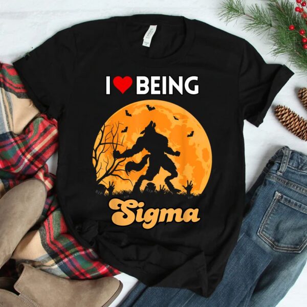 I Love Being Sigma Funny Wolf Meme Alpha Introvert Shirt