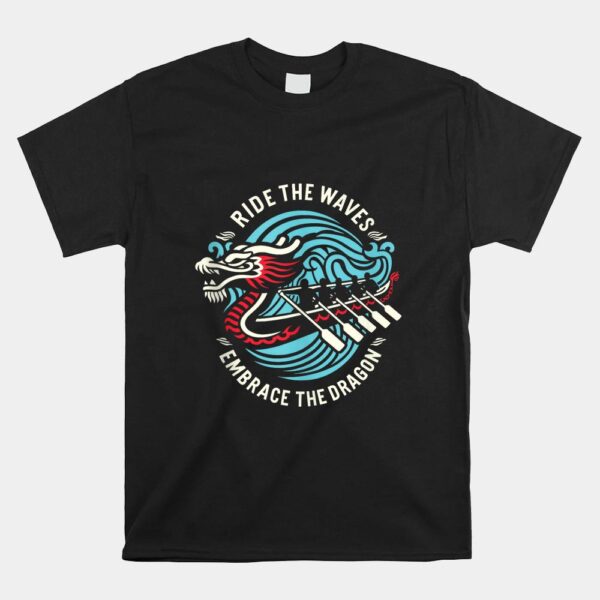 Dragonboat Dragon Boat Racing Dragon Boat Festival Shirt