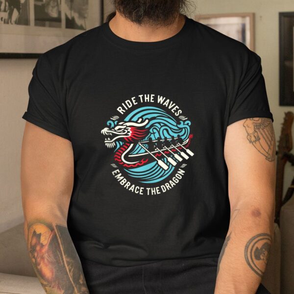 Dragonboat Dragon Boat Racing Dragon Boat Festival Shirt