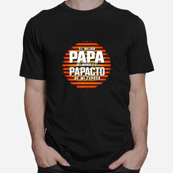 El Mejor Papa Del Mundo Camisa Para Dia Del Padre Latino Shirt