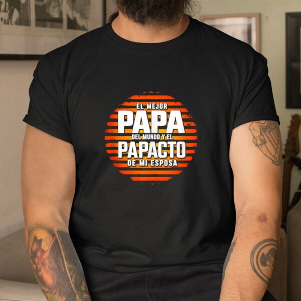 El Mejor Papa Del Mundo Camisa Para Dia Del Padre Latino Shirt