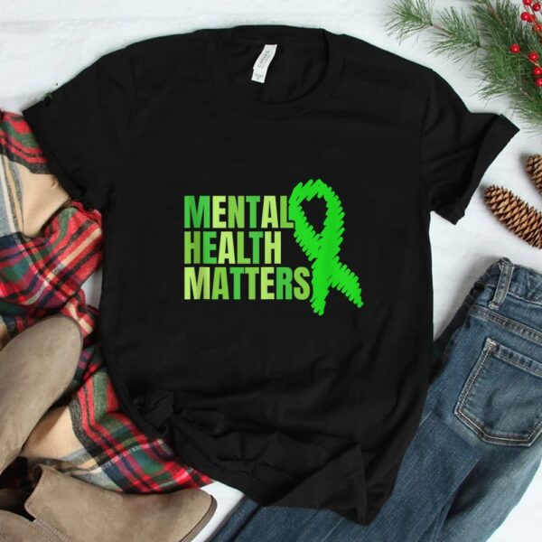 Matters Mental Health Green Ribbon Therapist Shirt