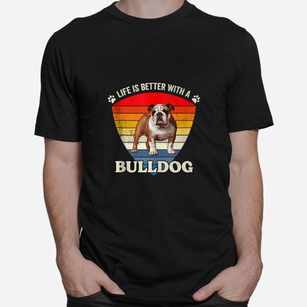 Life Is Better With A English Bulldog Retro Sunset Shirt