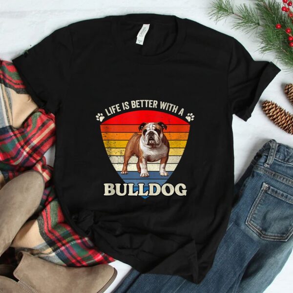 Life Is Better With A English Bulldog Retro Sunset Shirt