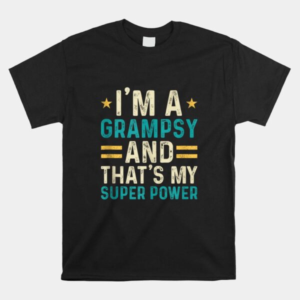 I'm A Grampsy And That's My Superpower Shirt
