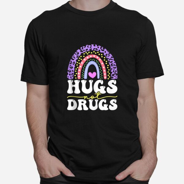 Sobriety Leo Rainbow Hugs Not Drugs Sober Addiction Recovery Shirt