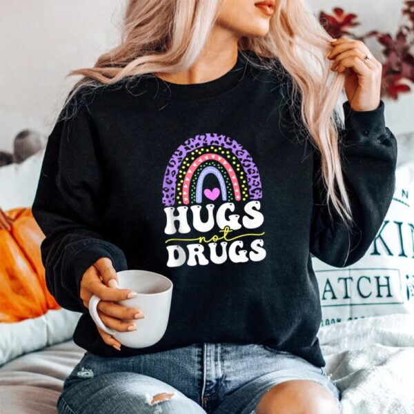 Sobriety Leo Rainbow Hugs Not Drugs Sober Addiction Recovery Shirt